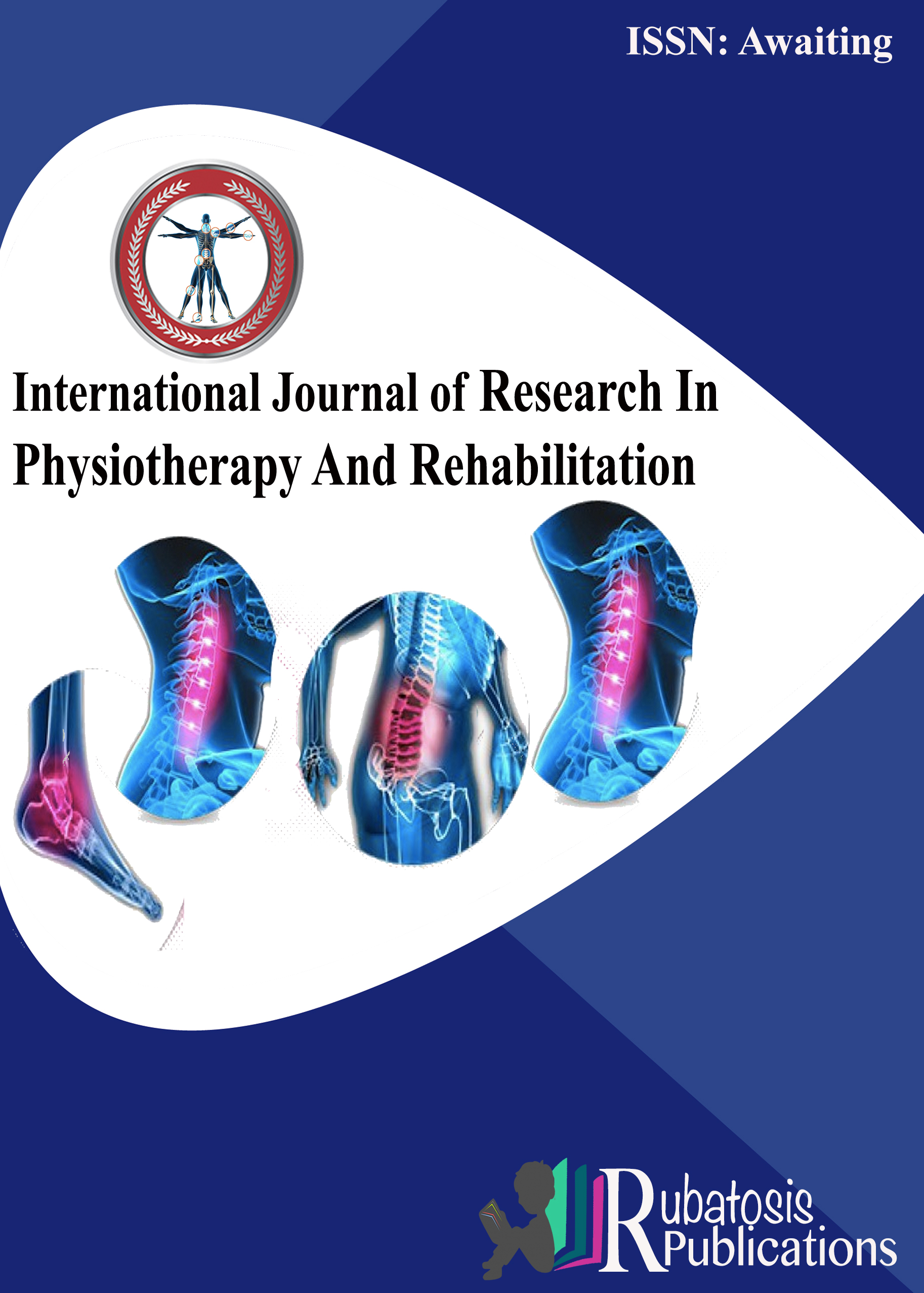 International Journal of Research In Physiotherapy And Rehabilitation