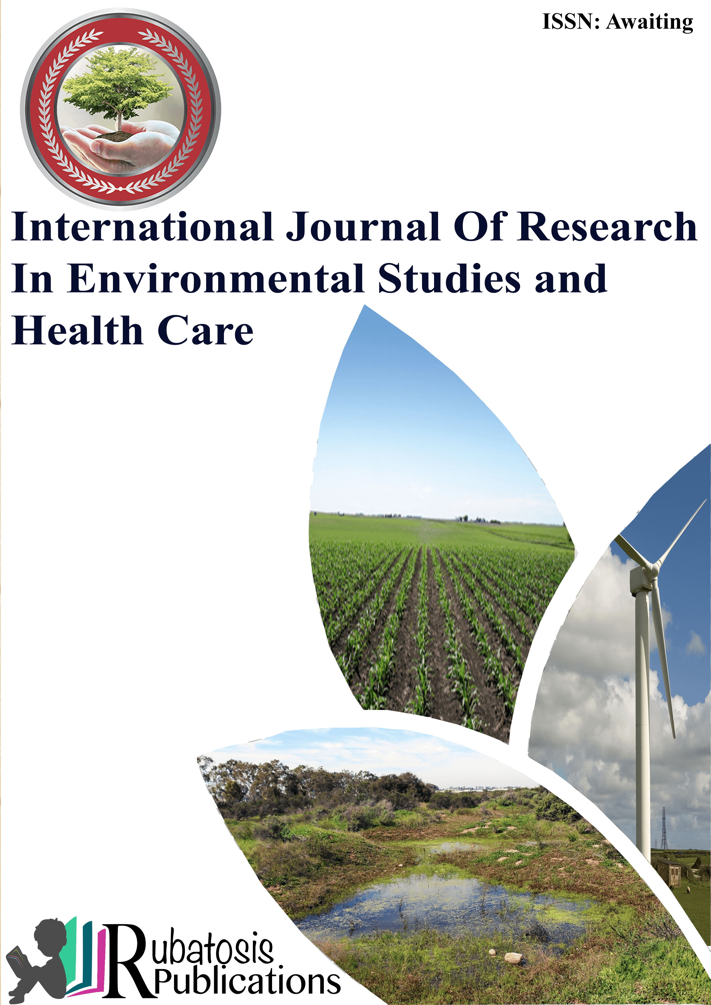International Journal Of Research In Environmental Studies and Health Care