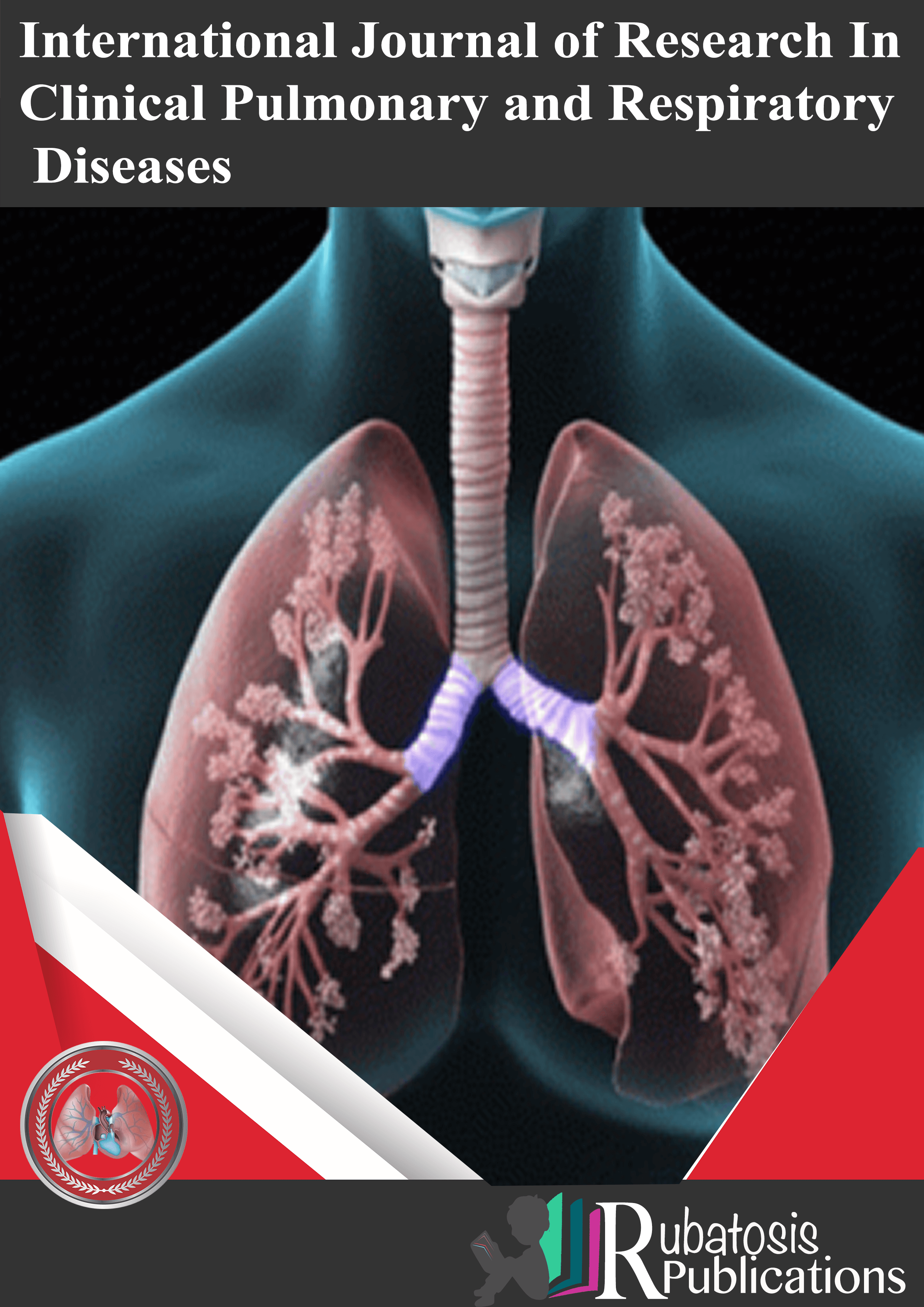 International Journal Of Research In Clinical Pulmonary And Respiratory Diseases
