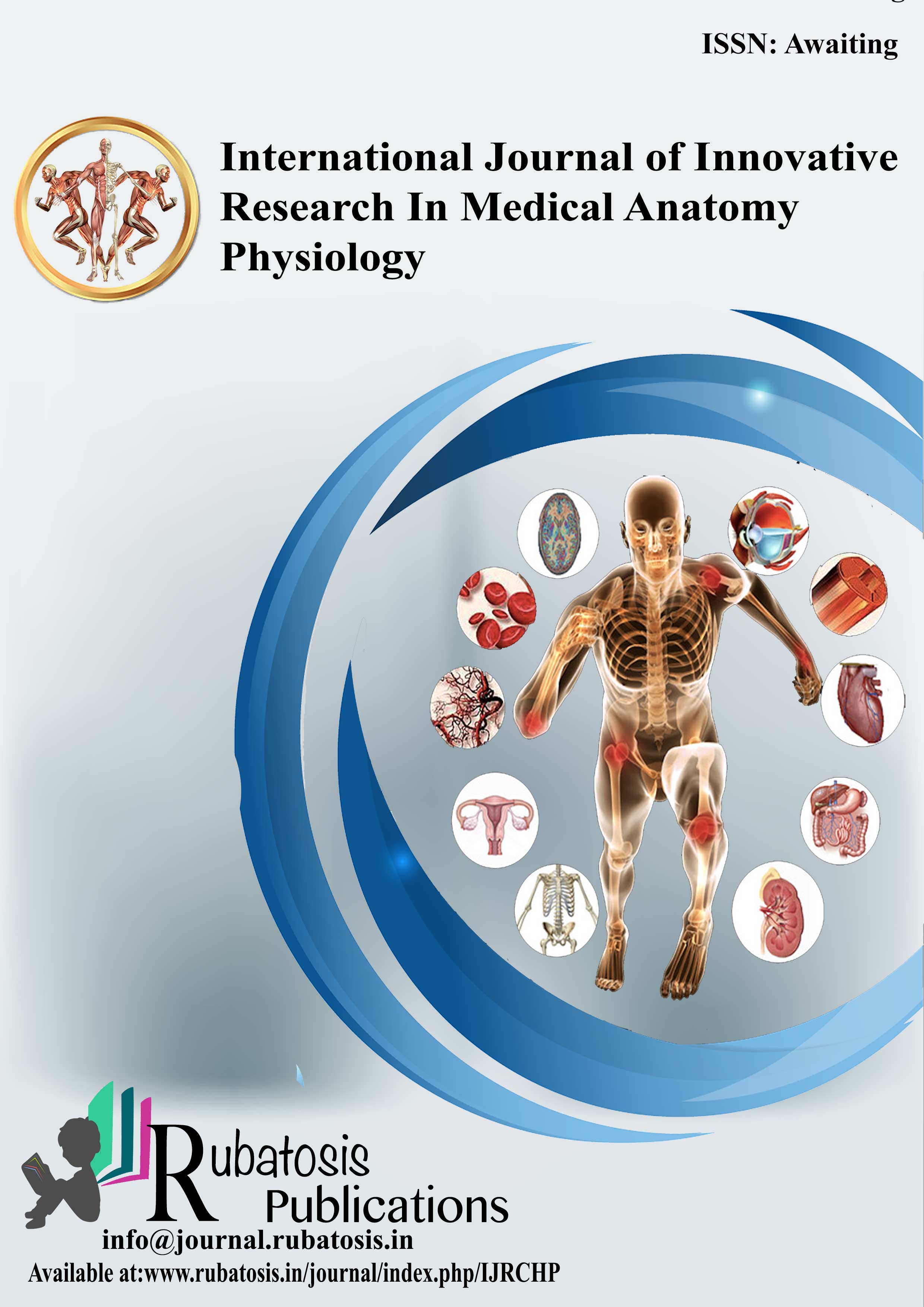 International Journal of Innovative Research In Medical Anatomy and Physiology